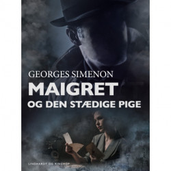 Maigret og den stædige pige