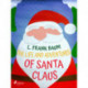 The Life and Adventures of Santa Claus