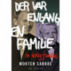 Der var engang en familie: En herlig familie
