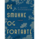 De smukke og fortabte