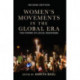 Women's Movements in the Global Era: The Power of Local Feminisms