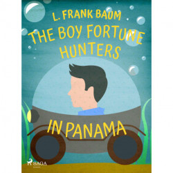 The Boy Fortune Hunters in Panama