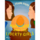 Mary Louise and the Liberty Girls