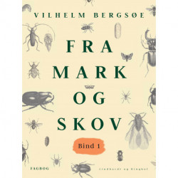 Fra mark og skov. Bind 1