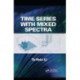 Time Series with Mixed Spectra