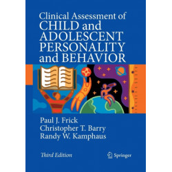 Clinical Assessment of Child and Adolescent Personality and Behavior