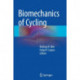 Biomechanics of Cycling