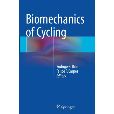 Biomechanics of Cycling