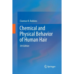 Chemical and Physical Behavior of Human Hair