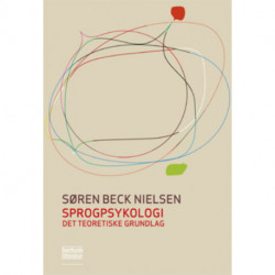 Sprogpsykologi: Det teoretiske grundlag