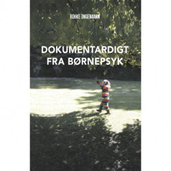 Dokumentardigt fra børnepsyk