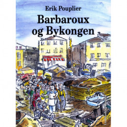 Barbaroux og bykongen