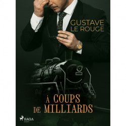 À coups de Milliards