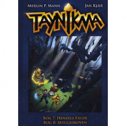 Taynikma (7 & 8) Henzels fælde og Skyggeskoven: Taynikma 7 & 8