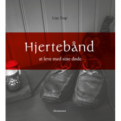 Hjertebånd: At leve med sine døde