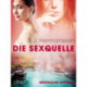 Die Sexquelle - Erotische Novelle
