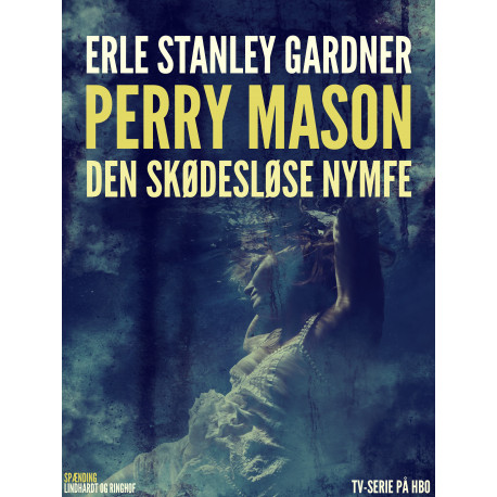 Perry Mason: Den skødesløse nymfe