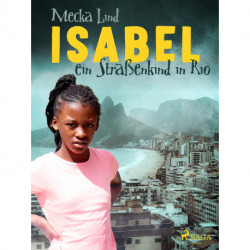 Isabel, ein Straßenkind in Rio