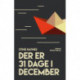 Der er 31 dage i december