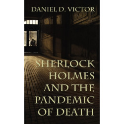 Sherlock Holmes and The Pandemic of Death