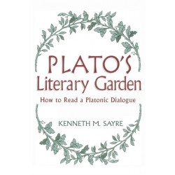 Plato's Literary Garden: How to Read a Platonic Dialogue