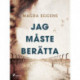 Jag måste berätta