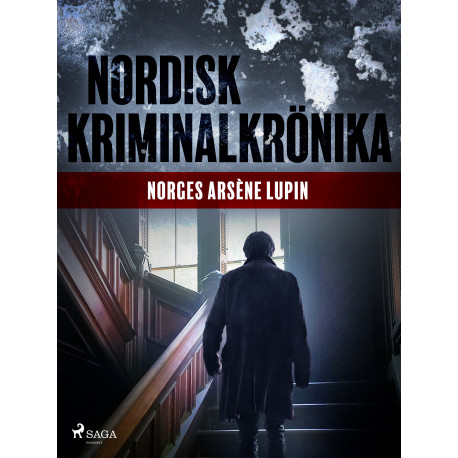 Norges Arsène Lupin