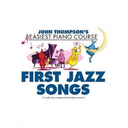 Thompson's Easiest Piano Course: First Jazz Songs