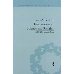 Latin American Perspectives on Science and Religion