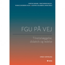 FGU på vej – tilrettelæggelse, didaktik og ledelse