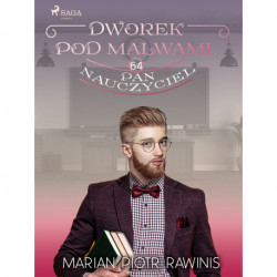 Dworek pod Malwami 64 - Pan nauczyciel