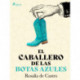 El caballero de las botas azules