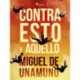 Contra esto y aquello