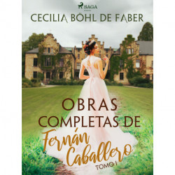 Obras completas de Fernán Caballero. Tomo I