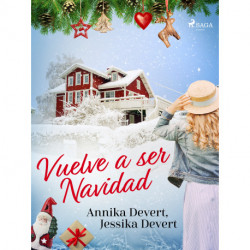 ¡Vuelve a ser Navidad!