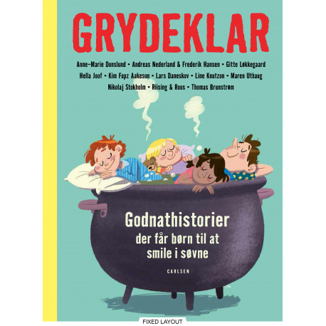 Grydeklar - Godnathistorier, der får børn til at smile i søvne