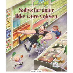 Sallys far gider ikke at være voksen