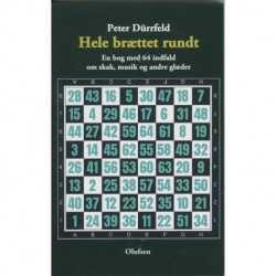 Hele brættet rundt: En bog med 64 indfald om skak, musik og andre glæder