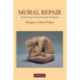 Moral Repair: Reconstructing Moral Relations after Wrongdoing