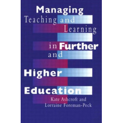 Managing Teaching and Learning in Further and Higher Education