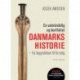 En ualmindelig og kortfattet danmarkshistorie