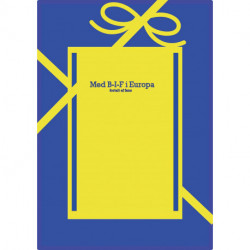 Med BIF i Europa: Fortalt af fans