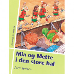 Mia og Mette i den store hal
