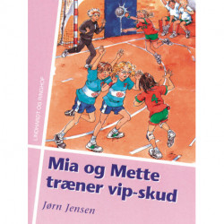 Mia og Mette træner vip-skud