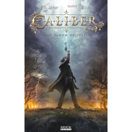 Caliber Vol. 1: The First Canon Of Justice