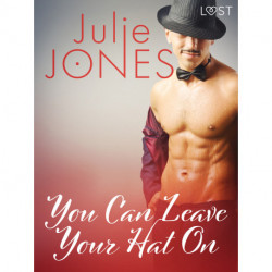 You Can Leave Your Hat On - erotisk novelle
