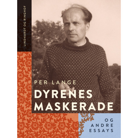 Dyrenes maskerade og andre essays