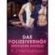 Das Polizeiverhör - Erotische Novelle