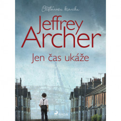 Jen čas ukáže (Cliftonova kronika: Díl první)