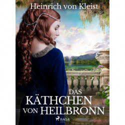 Das Käthchen von Heilbronn